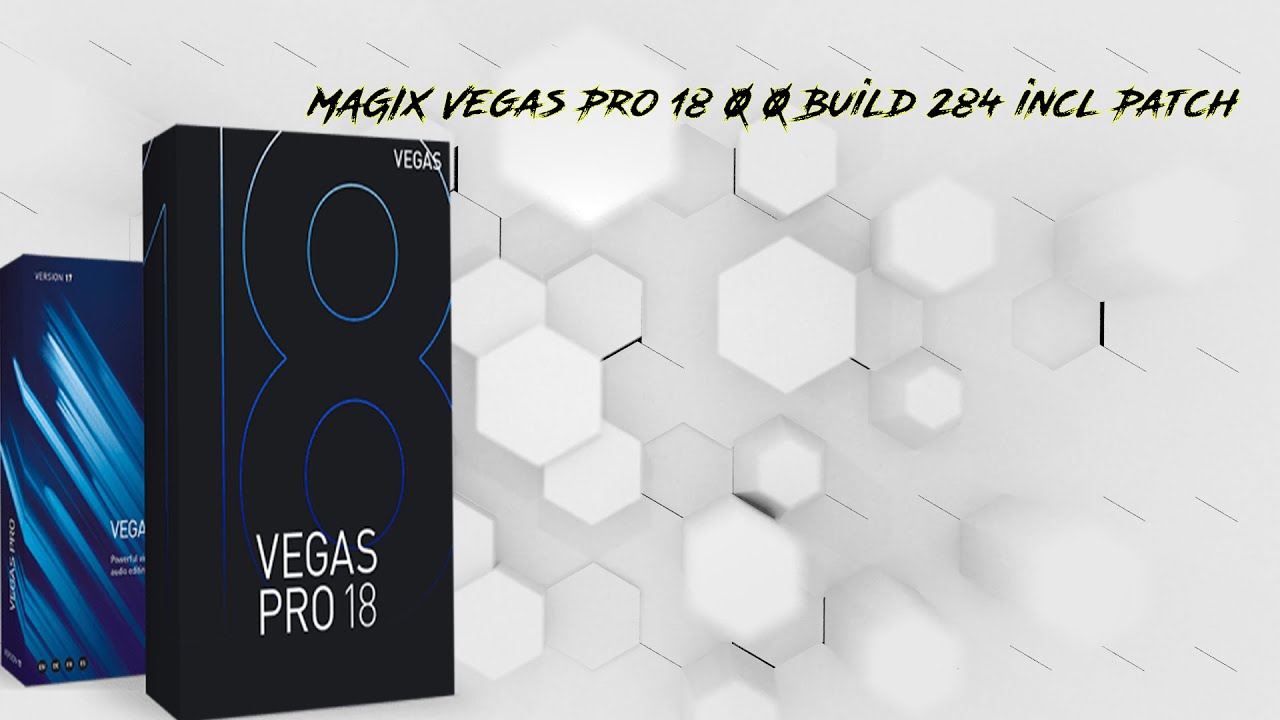 MAGIX Vegas Pro 18 0 0 Build 284 incl Patch CrackingPatching