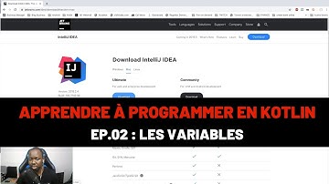 Apprendre à coder en Kotlin : EP02 - Les variables