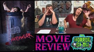 Patchwork 2015 Horror Movie Review - The Horror Show