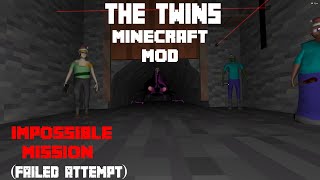 The Twins PC In MINECRAFT MOD On IMPOSSIBLE MISSION With Guests (Failed Attempt)