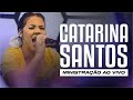 Catarina Santos | AO VIVO | Ministração Completa | 2020