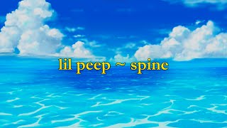 Lil Peep - spine [lyrics]