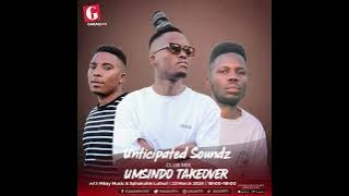 Unticipated Soundz - Umsindo Takeover Mixtape (23 March 2024)