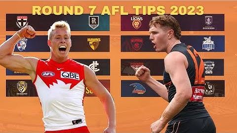 ROUND 7 AFL TIPS 2023 + MARGIN COMP