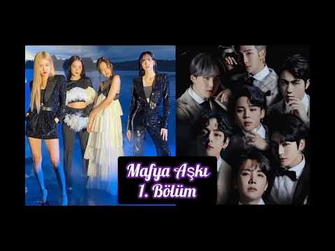 Bangtanpink Mafya Aşkı 1.Bölüm (Yeni Dizi)