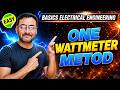 One Wattmeter Method | Basic Electrical Engineering | JEE | NEET | GATE | UPSC | Electronics | BSc