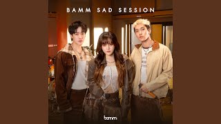 nowhere (ไม่ผูกมัด ไม่ชัดเจน) - Sad Session