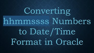 Converting hhmmssss Numbers to Date/Time Format in Oracle