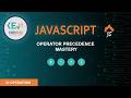 JavaScript Operator Precedence & Unary Operators Explained