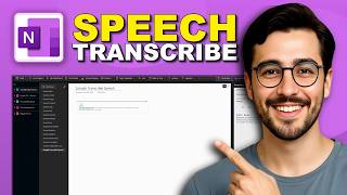 How to Transcribe Speech to Text in Microsoft OneNote - Full Guide (2026)