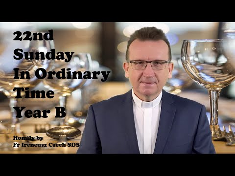 Homily for the 22nd Sunday in Ordinary Time B, 29 August 2021. Inside=outside.