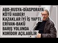 Abdrusyadasporaya kt haber kazaklar y  yapti ervanbak bari yolunda kordor ailablr