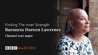 Doreen Lawrence – Channel Your Anger – Finding the Inner Strength – BBC Maestro screenshot 4