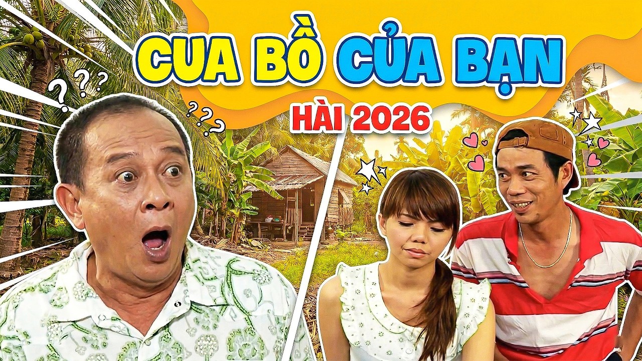 Hài Tiểu Quốc Bảo CUA BỒ CỦA BẠN | Hài Việt Nam Hay Nhất | Hài Hay Mới Nhất 2026
