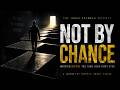 What If Nothing In Your Life Is Random | Not By Chance (Full Album Listening Session)