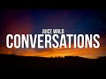 Juice WRLD Conversations Lyrics 