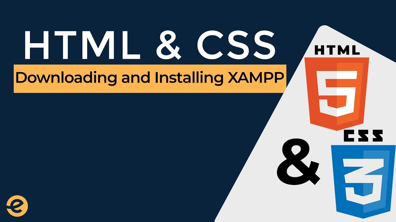 ติด ตั้ง html5  Update  HTML AND CSS | Downloading and Installing XAMPP 2019 | Eduonix