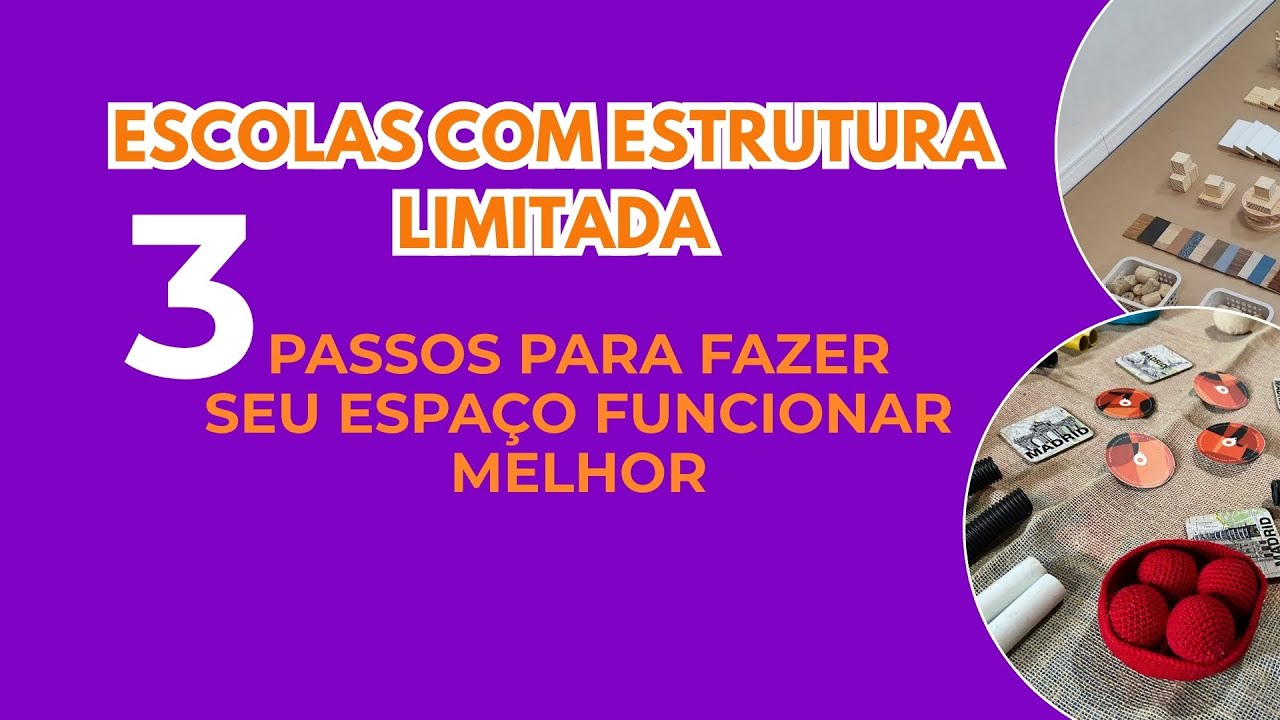 Escolas com estrutura limitada: 3 passos para fazer seu espaço funcionar melhor