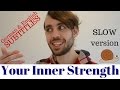 Lesson 7: Your Inner Strength - Die drei Prüfungen (SLOW)