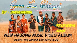 New Hajong Music Video Album Ii Behind The Camera Ii Hajong Vlog1