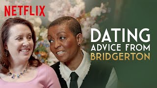 Dating Advice from Bridgerton | Netflix