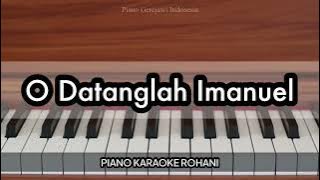 O Datanglah Imanuel - KJ 81 | Piano Karaoke Rohani