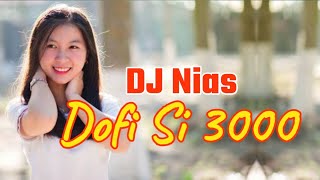 DOFI SI 3000 (FA'OMASI SILO AETU) | DJ NIAS 2023 FULL BASS