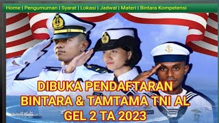 PENDAFTARAN BINTARA DAN TAMTAMA TNI AL GEL 2 TA 2023