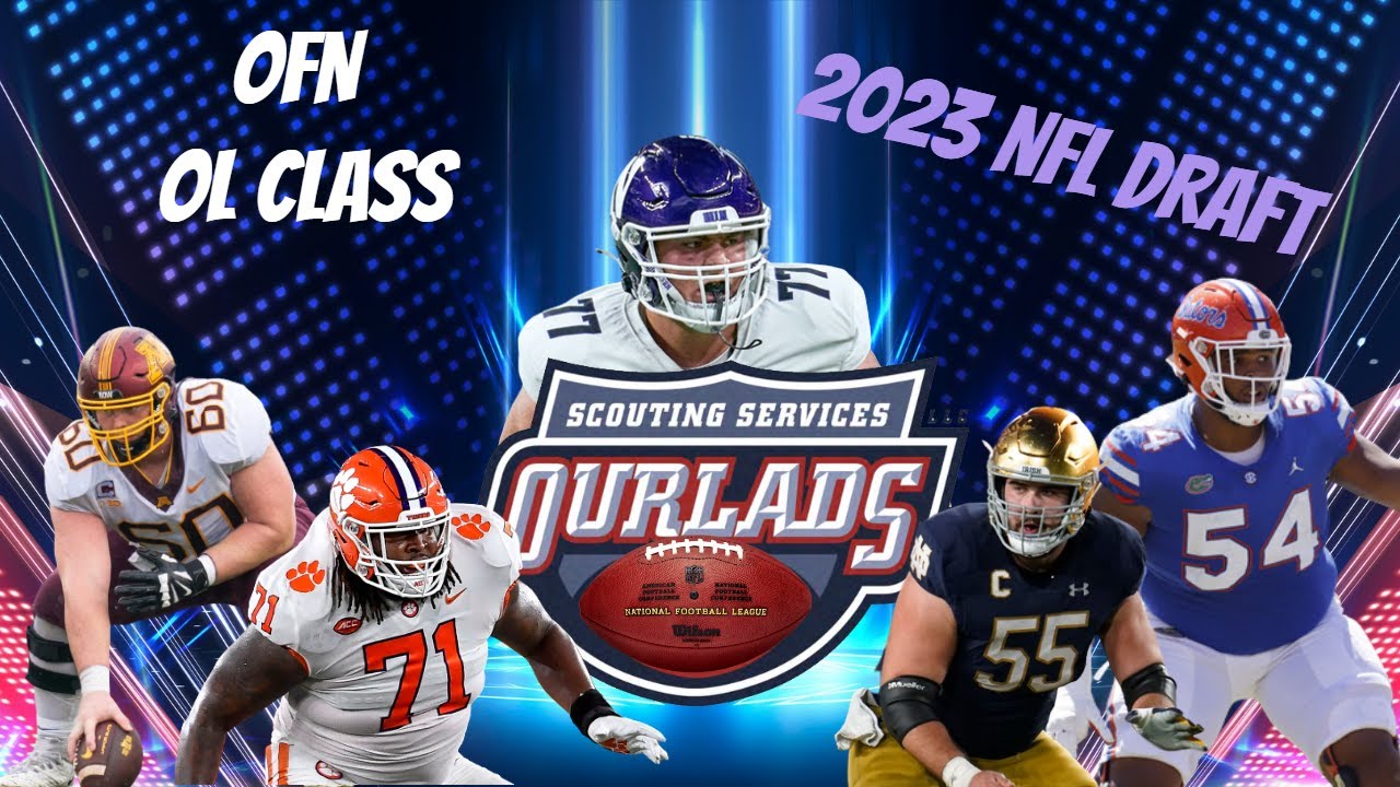 NFL Draft OL Class Ranking the top offensive linemen for the 2023 NFL