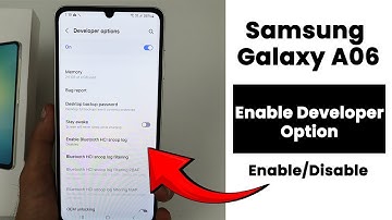 Samsung A06: Enable Developer Options - Developer Mode