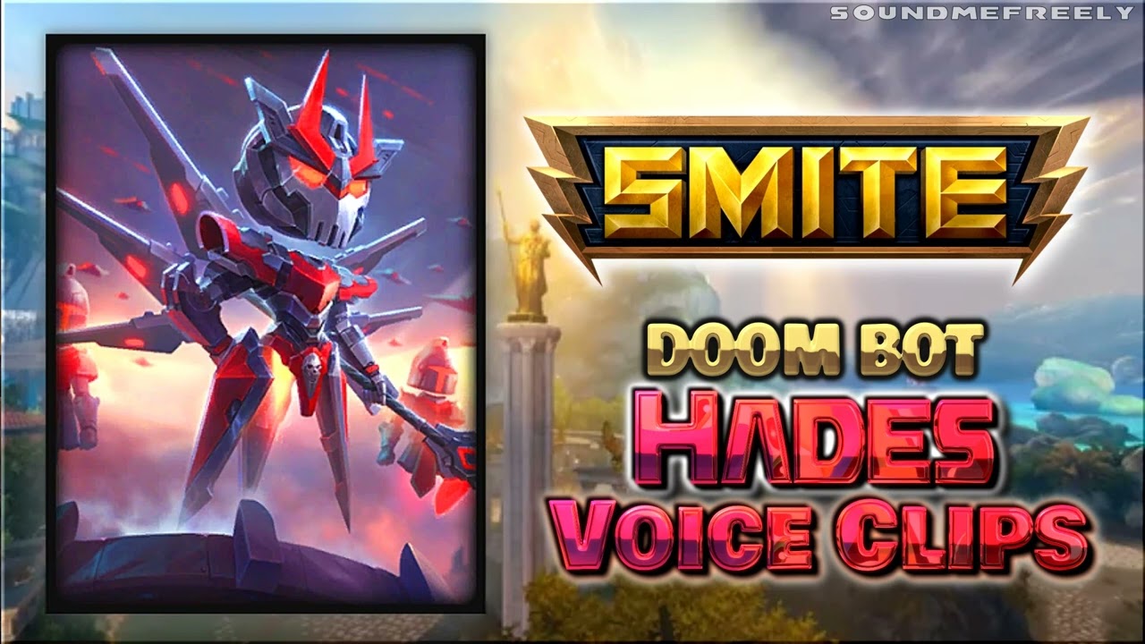 All Doom Bot Voice Clips • Smite • All Voice Lines (Adin Rudd) 2014