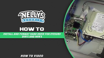 How to Install and Format Hard Drive for EYEsurv DVR