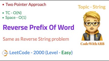 Reverse Prefix of Word (LeetCode 2000) (Two pointer Approach)