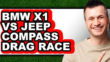 Bmw X1 Vs Jeep Compass Drag Race - Which Is Better?