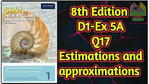 Q17 || Ex-5A || D1-8th edition || Chap 5 || Estimation and Approximation || In Urdu