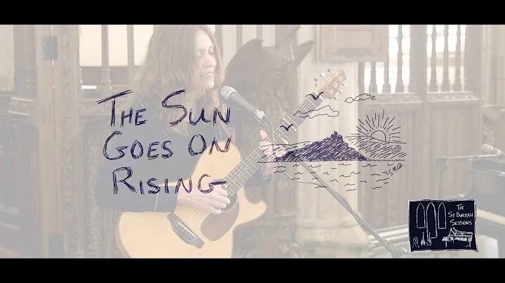 Sarah McQuaid - The St Buryan Sessions - The Sun G...