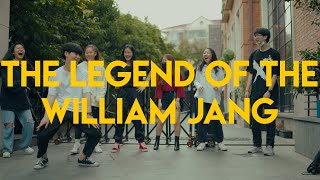 The Legend of The William Jang