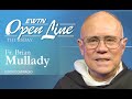 OPEN LINE THURSDAY  -  May 16, 2024 - w/  with Fr. Brian Mullady