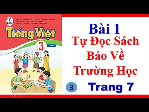 Tiếng Việt 3 Bài 1| Tự Đọc Sách Báo| Trang 7| Sách Cánh Diều Mới Nhất