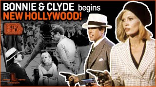 Bonnie Clyde the film that begins "New Hollywood" Retro Replay and began the era.