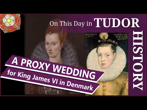 August 20 - A proxy wedding for King James VI in Denmark