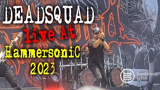 DEADSQUAD - Enigmatic Pandemonium - Live at Hammersonic 2023