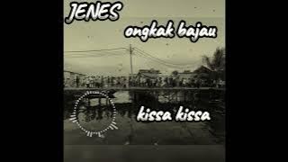 JENES | Lagu Bajau | kissa kissa