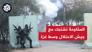 مشاهد مباشرة.. انفجارات عنيفة في شارع النصر واشتباكات مستمرة بين المقاومة وجيش الاحتلال