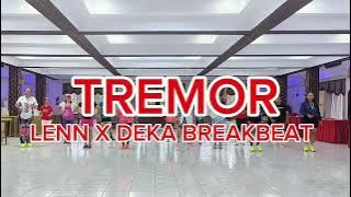 Tremor | Lenn X Deka Breakbeat | Zumba