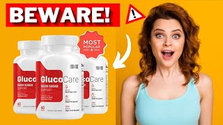 GLUCOCARE REVIEW ((️BEWARE!️)) Glucocare Blood Sugar Support - Glucocare Supplement