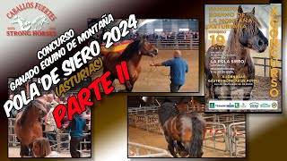 🏆🐎Concurso Pola de Siero 2024 PARTE II🐎🏆