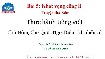 Chữ Nôm, chữ Quốc ngữ, điển tích điển cố, văn 9 Chân trời sáng tạo