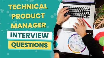 Technical Product Manager Interview Questions (with answers & tips)