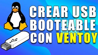 COMO CREAR UN USB BOOTEABLE/ARRANQUE CON VENTOY